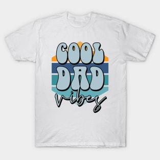 Cool Dad vibes T-Shirt